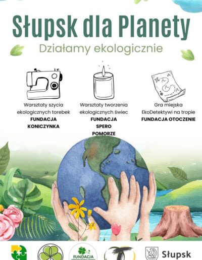 Projekt „Słupsk dla Planety – działamy ekologicznie” 1